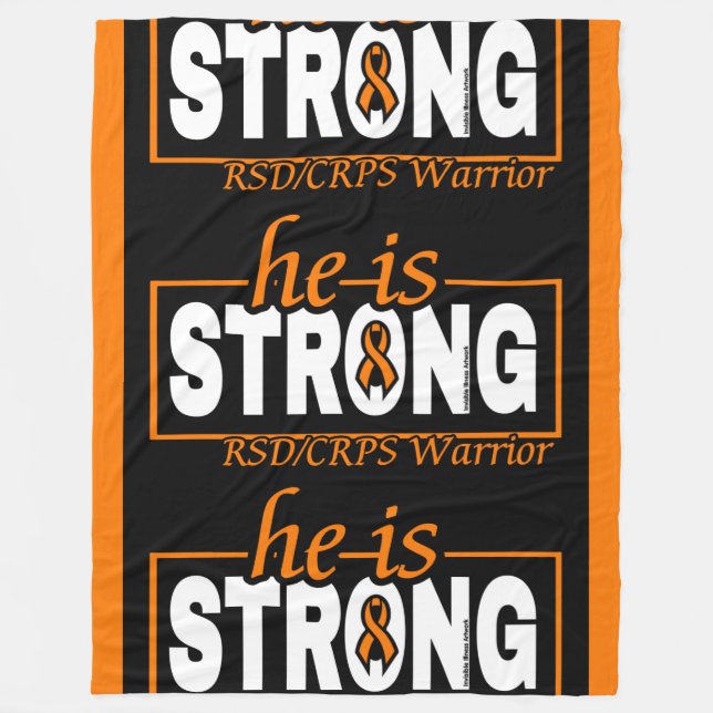 HE IS STRONG...RSD/CRPS FLEECE BLANKET (Front)