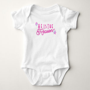 He is the reason Christian Christmas   Baby Bodysuit