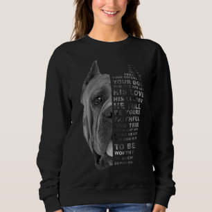 He Is Your Friend Your Partner Your Dog Cane Corso Sweatshirt