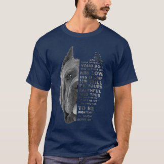 He is Your Friend Your Partner Your Dog Cane Corso T-Shirt