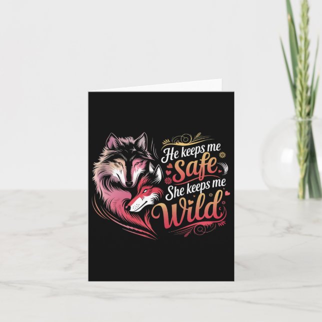 He Keeps Me Safe She Keeps Me Wolf Art Lover Coupl Card (Front)