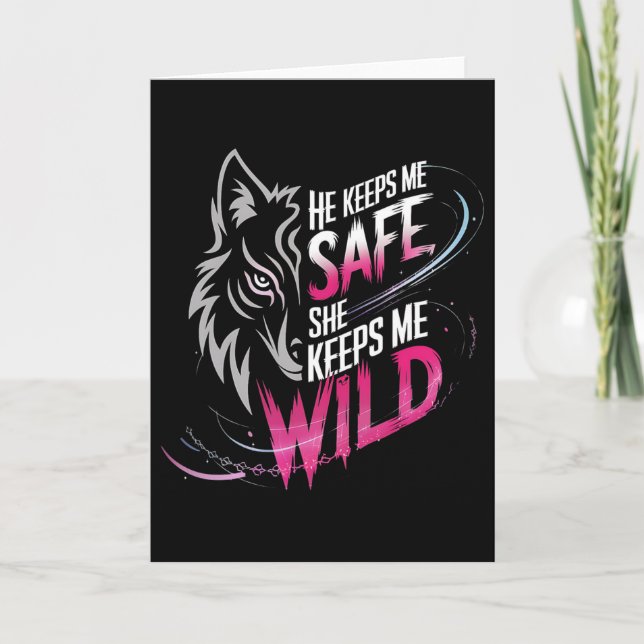 He Keeps Me Safe She Keeps Me Wolf Art Lover Coupl Card (Front)