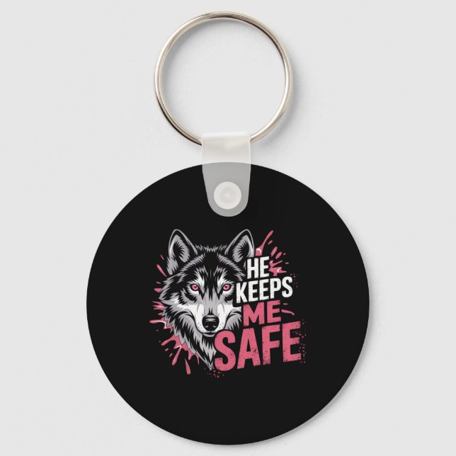 He Keeps Me Safe Wolves Valentine Day's For Lovers Key Ring (Front)