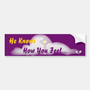 He Knows How-Customise Bumper Sticker