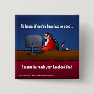 He Knows If You've Been Bad Funny Santa 15 Cm Square Badge