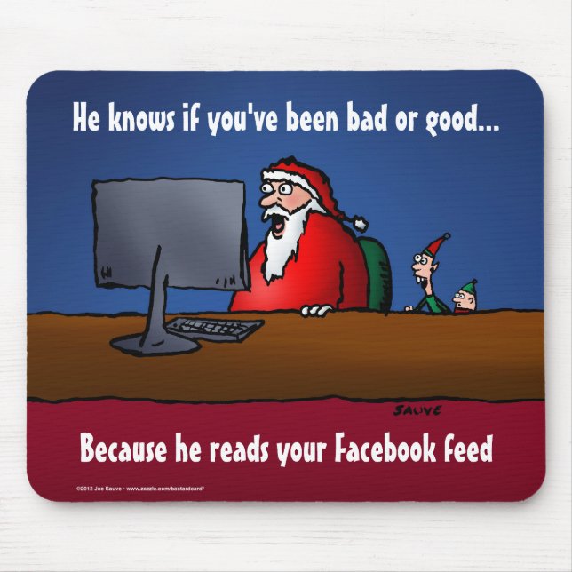 He Knows If You've Been Bad Funny Santa Mouse Mat (Front)