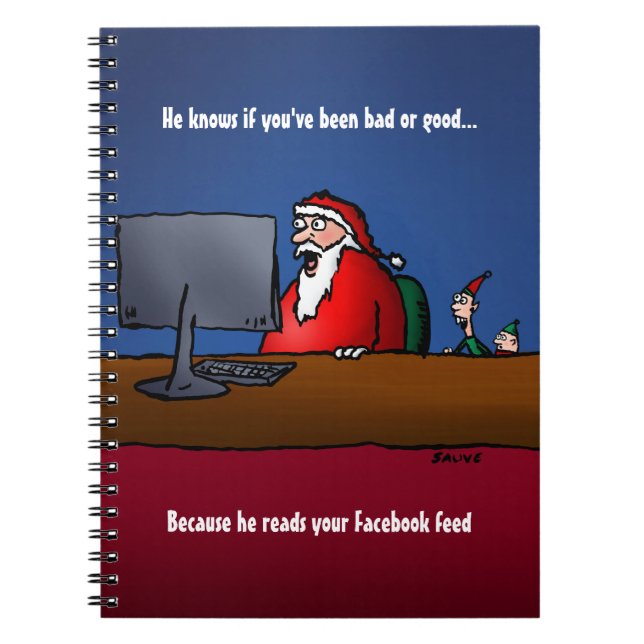 He Knows If You've Been Bad Funny Santa Notebook (Front)
