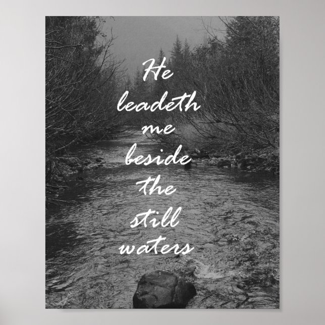 He Leads me Beside the Still Waters Bible Verse Poster (Front)