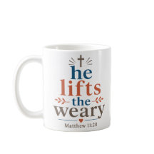 He Lifts The Weary Inspiring Christian Comfort Art