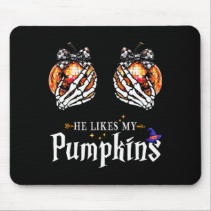 He Likes My Pumpkins Skeleton Hand Halloween Coupl Mouse Mat
