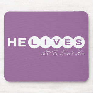 He lives Get To Know Him. He Saves Get In On This Mouse Mat