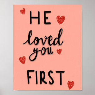 He loved you first poster