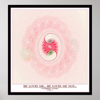 HE LOVES ME... HE LOVES ME NOT POSTER