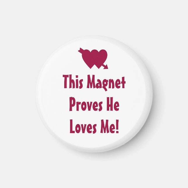 He Loves Me Quote Valentines Day Romantic Pink Magnet (Front)
