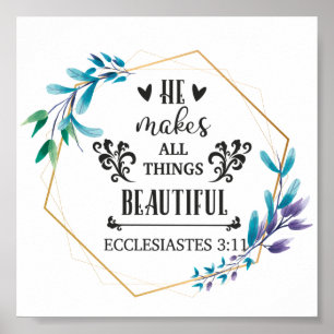 He Makes All Things Beautiful Poster