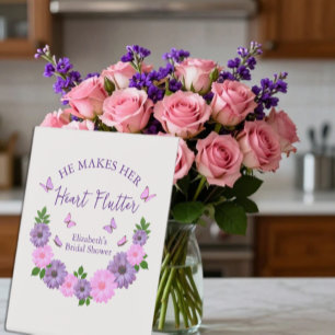 He Makes Her Heart Flutter Butterfly Bridal Shower Pedestal Sign