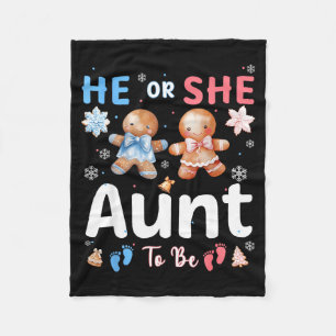He Or She Aunt To Be Christmas Gingerbread Gender Fleece Blanket