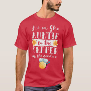 He Or She Auntie To Bee Keeper Of The Gender Revea T-Shirt