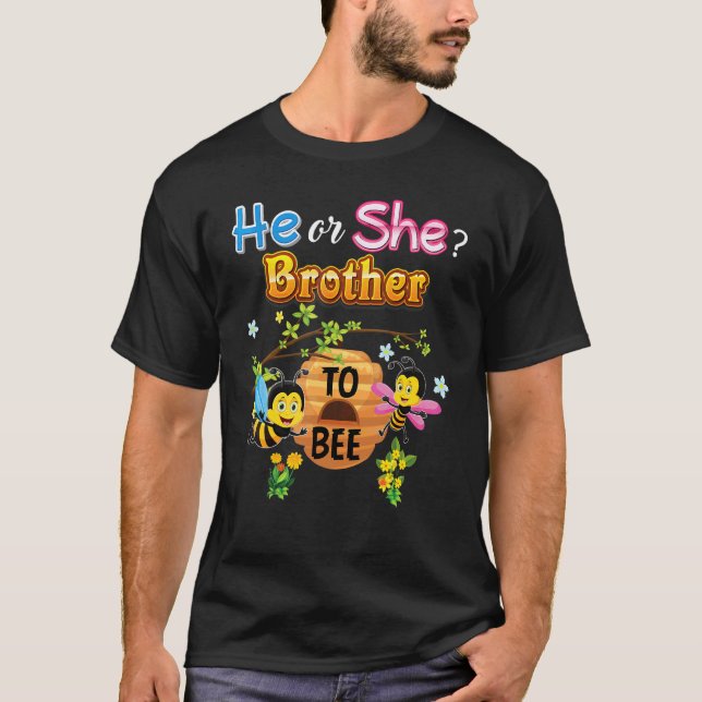 He Or She Brother To Bee Be Gender Reveal Baby Fat T-Shirt (Front)