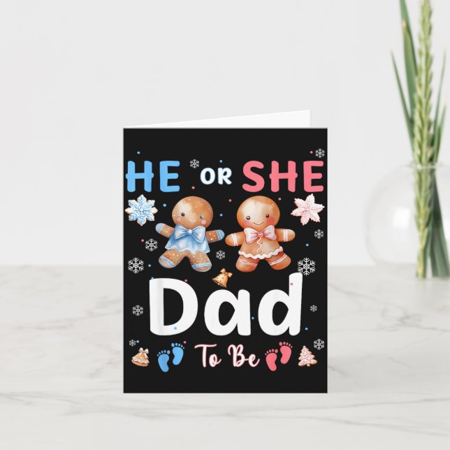 He Or She Dad To Be Christmas Gingerbread Gender R Card (Front)