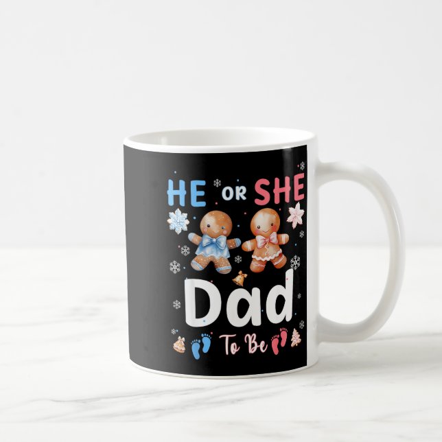 He Or She Dad To Be Christmas Gingerbread Gender R Coffee Mug (Right)