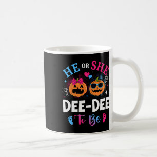 He Or She Dee-dee To Be Pumpkin Gender Reveal Hall Coffee Mug