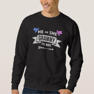 He Or She Grammy To Bee New Grandma To Be Sweatshirt