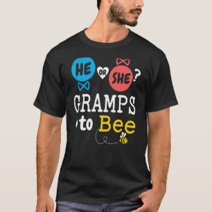 He or She Gramps To Bee Gender Reveal Family Baby T-Shirt