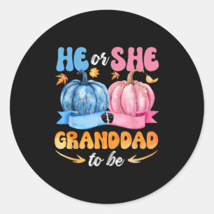 He Or She Granddad To Be Baby Reveal Party Hallowe Classic Round Sticker