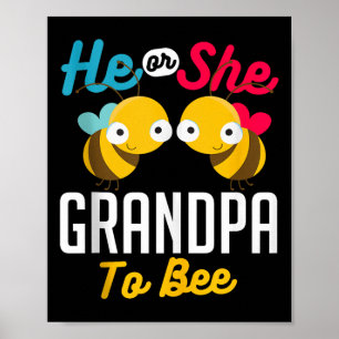 He Or She Grandpa To Bee Baby Reveal Announcement Poster