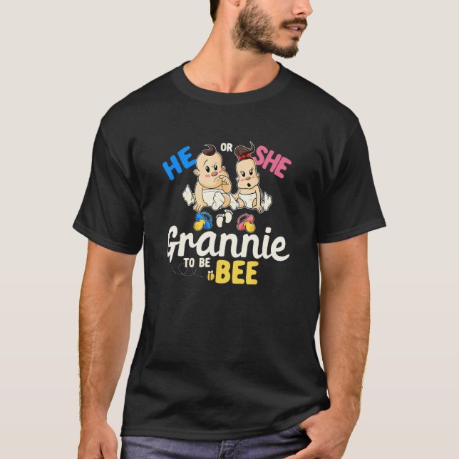 He or She Grannie to Bee Gender Reveal Grandma Bab T-Shirt (Front)