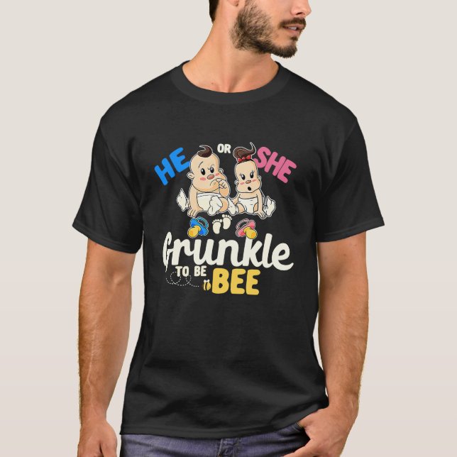 He or She Grunkle to Bee Gender Reveal Great Uncle T-Shirt (Front)