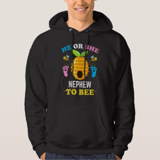 He Or She Nephew To Bee Gender Reveal Baby Announc Hoodie