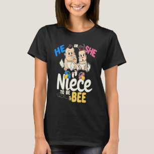 He or She Niece to Bee Gender Reveal Family Baby S T-Shirt