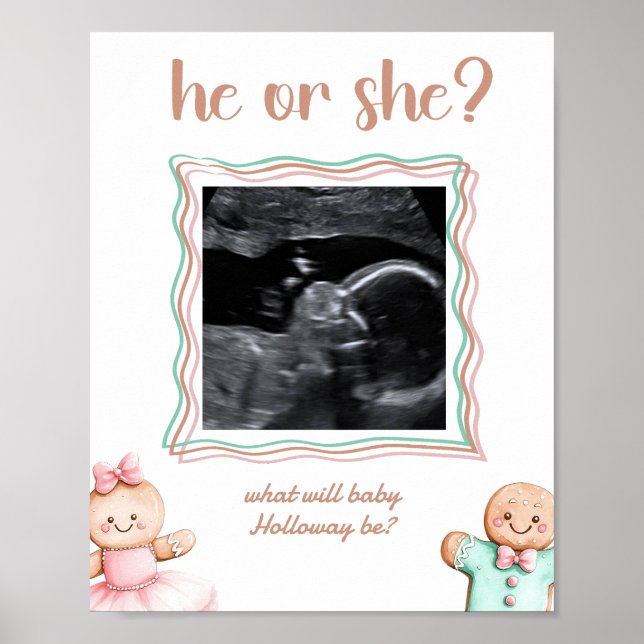 He or She sonogram gingerbread Gender Reveal Poster (Front)