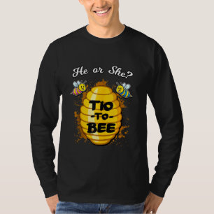 He Or She Tio To Bee Gender Reveal Announcement Ba T-Shirt