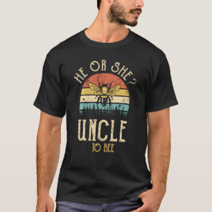 He Or She Uncle To Bee New Uncle To Be T-Shirt