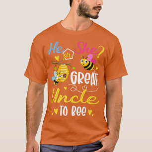 He Or She What Will It Bee Gender Reveal For Great T-Shirt