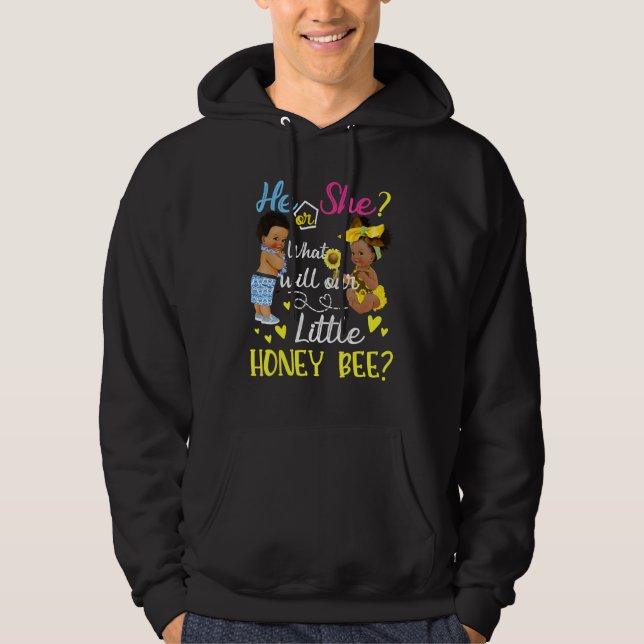 He Or She What Will Our Little Honey Bee Gender Re Hoodie (Front)