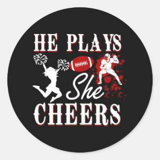 He Plays She Cheers Football Player Cheerleader Classic Round Sticker