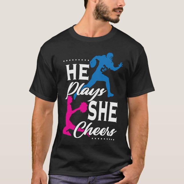 He Plays She Cheers Football Son Cheerleader Daugh T-Shirt (Front)