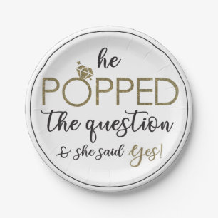 He Popped the Question Paper Plate