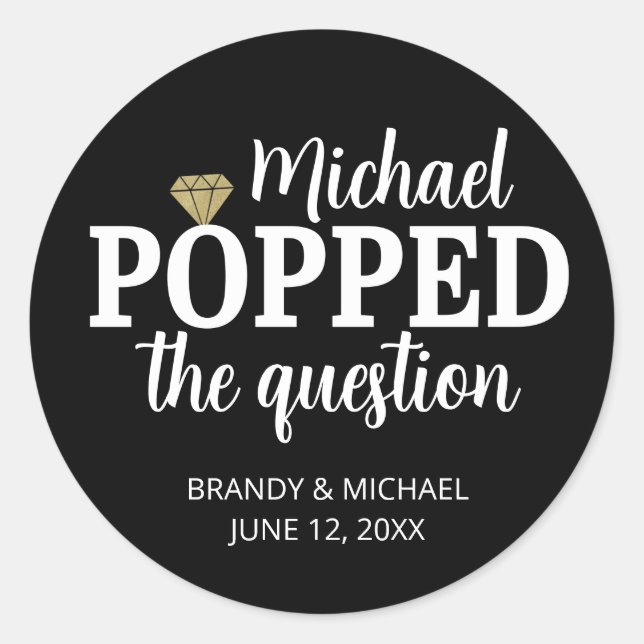 He Popped The Question Sticker | Black (Front)