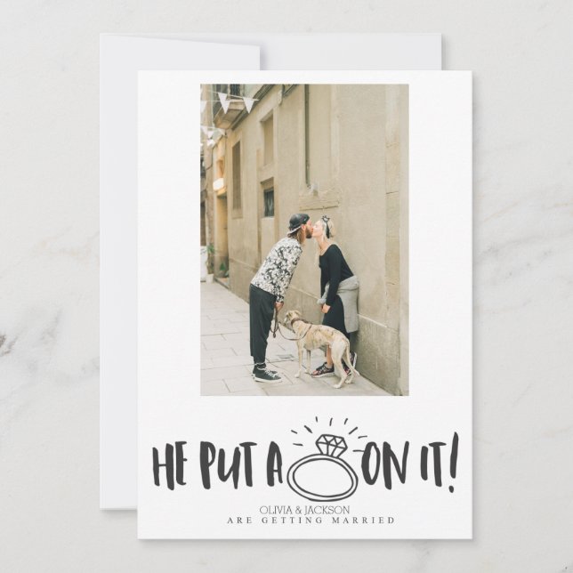 He Put a Ring On It Photo Save the Date Invitation (Front)