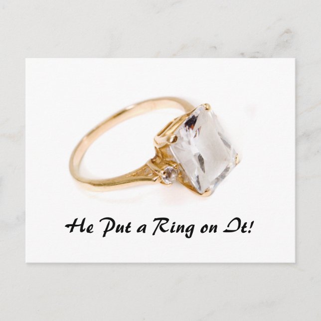 He Put a Ring on It/Save the Date Announcement Postcard (Front)