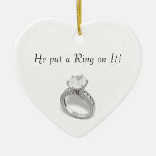 He Put a Ring on It/save the date Ceramic Tree Decoration