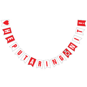 HE PUT A RING ON IT! WEDDING ENGAGEMENT Red+White Bunting
