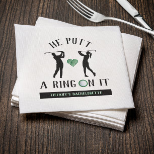 He Putt a Ring On It Golf Bachelorette Party Napkin