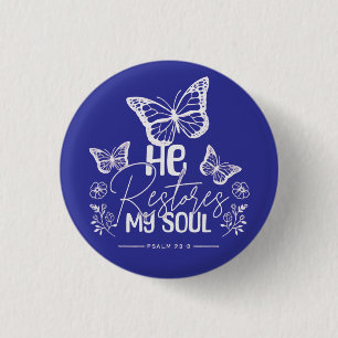 He Restores My Soul 3 Cm Round Badge