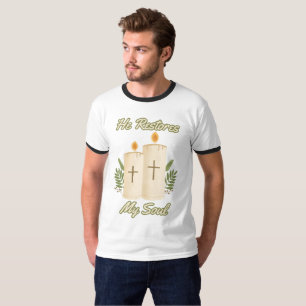 He Restores My Soul Bible Quote Men's Ringer T-Shirt